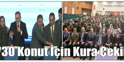 Kars’ta 1.730 konut için kura heyecanı