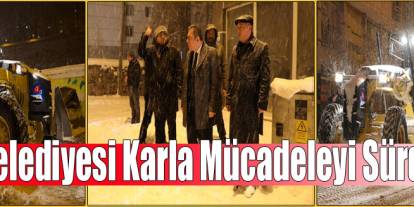 Kars Belediyesi Karla Mücadele Çalışmalarını Sürdürüyor