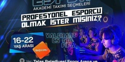 Talas’ta e-sporun yıldızları seçiliyor