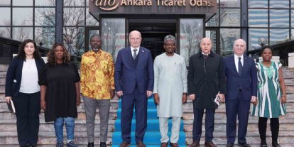 ATO Başkanı Baran: "Gana ile ticaretimizi kısa sürede 1 milyar dolar seviyesine taşıyabileceğimize inanıyorum"