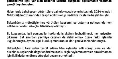 Aile ve Sosyal Hizmetler Bakanlığı: "İlgili personeller hakkında farklı işlemler uygulanmış, kuruluş müdürünün idari görevi sonlandırılmıştır"