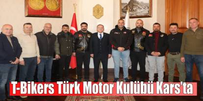 Kars Valisi Ziya Polat’tan Motor Kulüplerine Kabul