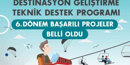 KUZKA, Destinasyon Geliştirme Teknik Destek Programı kapsamında 2 projeyi destekleyecek
