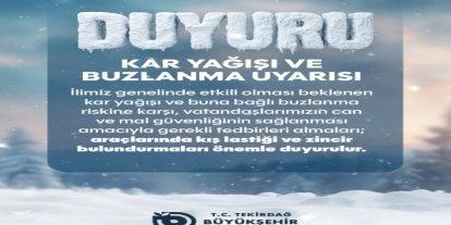 Tekirdağ’da kar ve buzlanma uyarısı