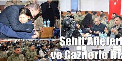 Kars Valisi Ziya Polat, şehit yakınları ve gazilerle iftarda buluştu