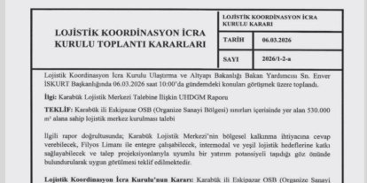 Karabük Lojistik Merkezi projesi onaylandı