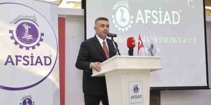 AFSİAD üyeleri iftarda bir araya geldi