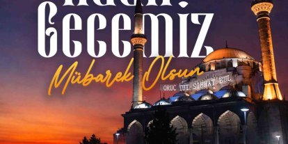 Başkan Büyükkılıç: "Birlik, beraberlik ve dayanışmamız için dua edelim"