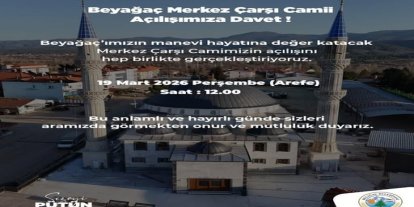Beyağaç Merkez Çarşı Cami ibadete açılıyor