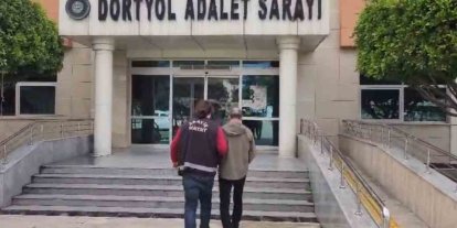 Dörtyol’da hapis cezası aranan şahıs yakalandı
