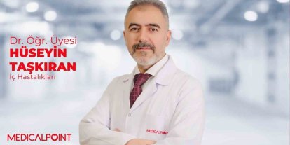 Dr. Öğr. Üyesi Hüseyin Taşkıran: "Halsizlik ciddiye alınmalı"