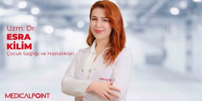 Uzman Dr. Esra Kilim: "Mevsim geçişiyle çocuklarda hastalıklar artıyor"