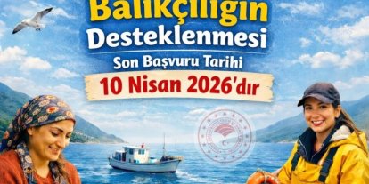 Aydın’da balıkçılık desteği başvuruları için son çağrı