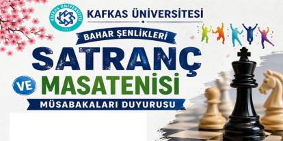 Kafkas Üniversitesi’nde Satranç ve Masa Tenisi Heyecanı Başlıyor