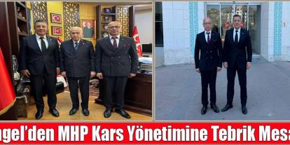 Öngel’den MHP Kars Yönetimine Tebrik Mesajı