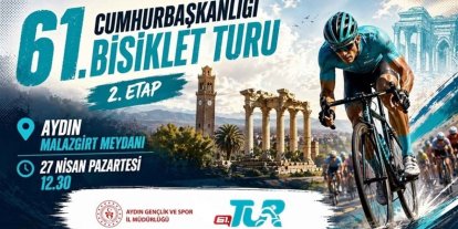Cumhurbaşkanlığı 61. Türkiye Bisiklet Turu’nun 2. Etabı Aydın’dan başlayacak