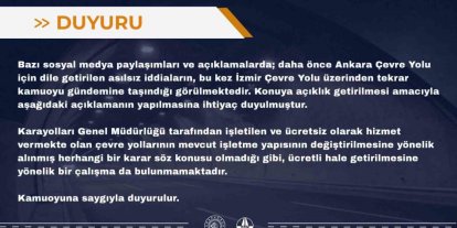 İzmir Çevre Yolu’nun ücretli hale getirileceği iddialarına yalanlama