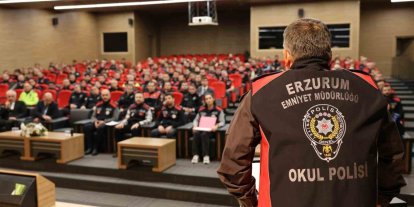 Erzurum Emniyeti’nde  "Okul Polisi" zirvesi