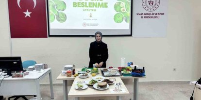 Sivas’ta yurt öğrencilerine sağlıklı beslenme eğitimi verildi