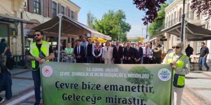 Edirne’de Türkiye Çevre Haftası kutlamaları renkli görüntülerle başladı