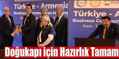 Kars'ta Türkiye-Ermenistan İş Dünyası Buluşması