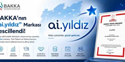 BAKKA’nın "ai.yıldız" markası Türk Patent ve Marka Kurumu tarafından tescil edildi