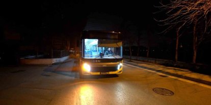Bursa’da gece seferleri devam ediyor