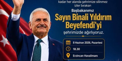 Binali Yıldırım Erzincan’a geliyor