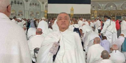 Hac vazifesini tamamladıktan sonra Mekke’de rahatsızlanan 70 yaşındaki Adem Sayın vefat etti