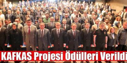 KAFKAS Projesi Ödül Töreni Kars Protokolünü ve Vatandaşları Buluşturdu