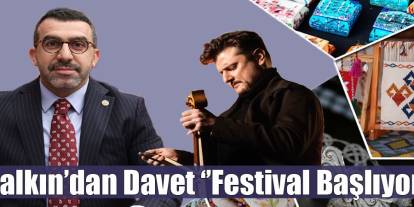 AK Parti Kars Milletvekili Adem Çalkın’dan "Yaşayan Miras Festivali" Açıklaması