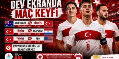 Dünya Kupası heyecanı Nevşehir’de dev ekranda yaşanacak
