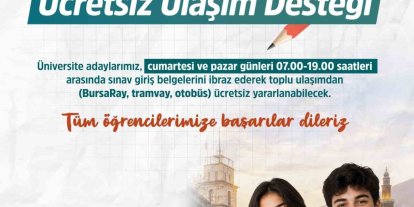 Bursa’da üniversite adaylarına ücretsiz ulaşım desteği