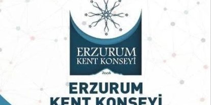 Erzurum Kent Konseyi’nden açıklama: "Niteliksiz yakıştırmayı şiddetle kınıyoruz"