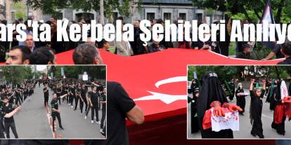 Kars'ta Kerbela şehitleri anılıyor