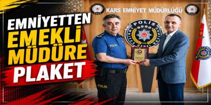 Kars Emniyeti'nden Emekli Müdüre Vefa