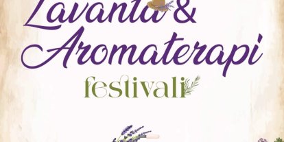 Didim Belediyesi Lavanta ve Aromaterapi Festivali kapılarını açıyor