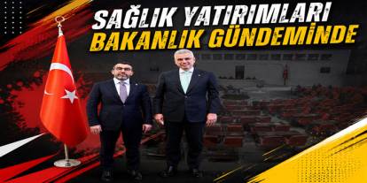 Kars'ın Sağlık Yatırımları Bakanlık Gündeminde