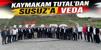Kaymakam Tutal'dan Susuz'a Veda