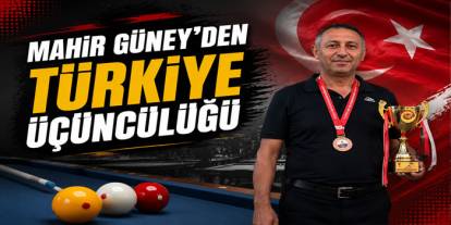 Mahir Güney Türkiye Üçüncüsü Oldu