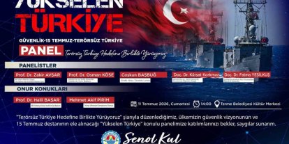 Terme’de "Yükselen Türkiye" paneli düzenlenecek