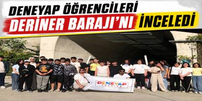 Deneyap Öğrencileri Deriner Barajı'nı İnceledi