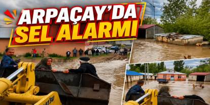 Arpaçay’da Selde Mahsur Kalan Vatandaşlar Kurtarıldı