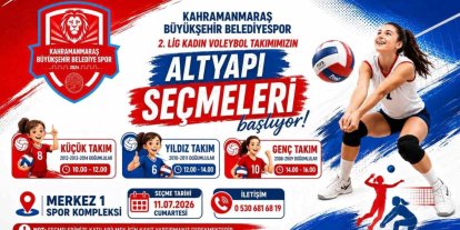 Kahramanmaraş Büyükşehir Belediyespor Kadın Voleybol Takımı altyapı seçmeleri başlıyor