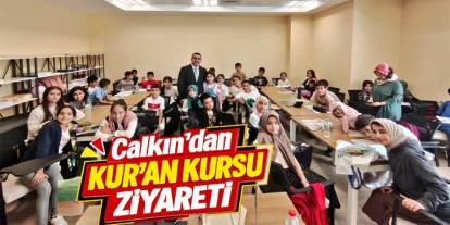 AK Parti Kars Milletvekili Adem Çalkın’dan Kur’an Kursu Ziyareti