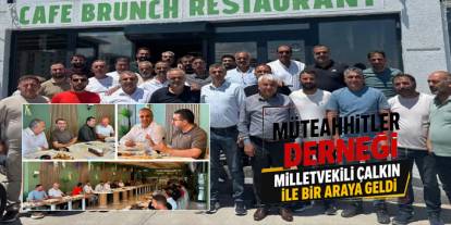 Müteahhitler Derneği Milletvekili Çalkın İle Bir Araya Geldi