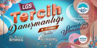 Büyükşehir Aile Akademisi’nden ücretsiz LGS tercih danışmanlığı hizmeti