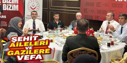 Kars’ta 15 Temmuz’da Şehit Aileleri ve Gazilerle Anlamlı Buluşma