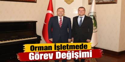 Kars Orman İşletmede Görev Değişimi