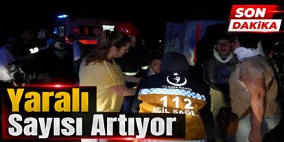 Otobüs kazasında yaralı sayısı 40'a yükseldi